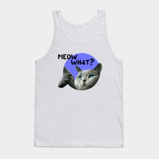 Meow What Tank Top